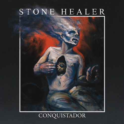 Stone Healer : Conquistador